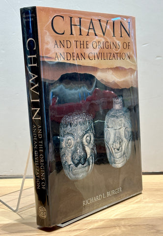 Chavin and the Origins of Andean Civilization by Richard L. Burger