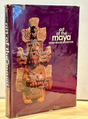 Art of the Maya by Ferdinand Anton