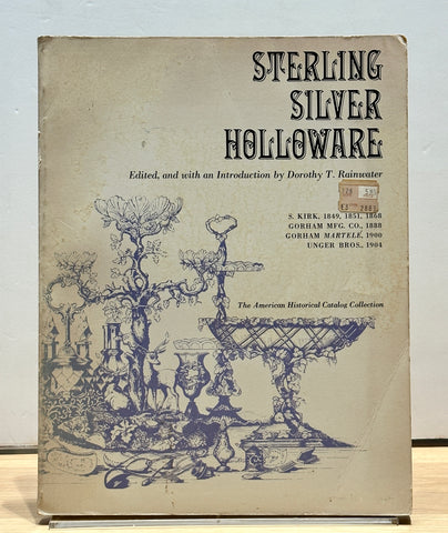 Sterling Silver Holloware by Dorothy T. Rainwater