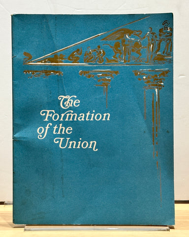 The Formation of the Union