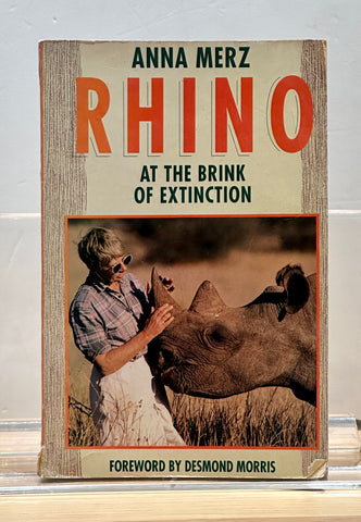 Rhino at the Brink of Extinction by Anna Merz