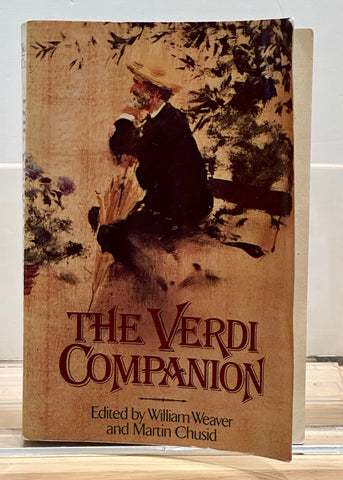 The Verdi Companion by William Weaver & Martin Chusid