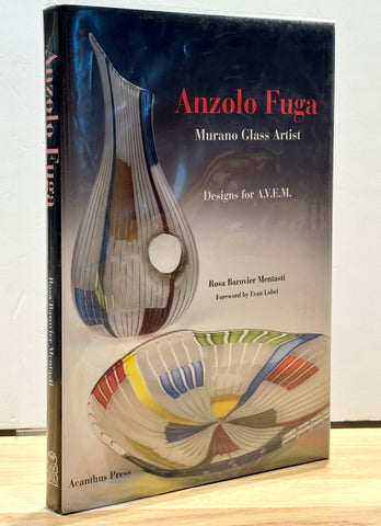 Anzolo Fuga: Murano Glass Artist, Works for A.V.E.M. by Rosa Barovier Mentasti