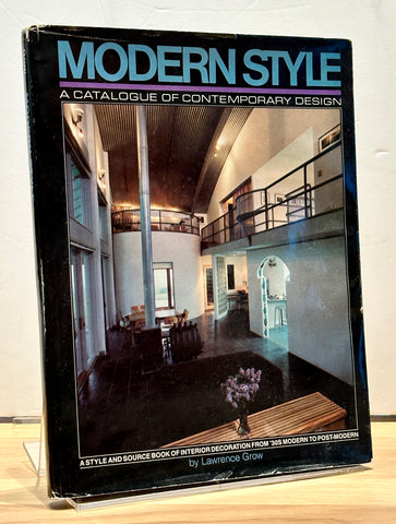 Modern style: A Catalogue of Contemporary Design by Lawrence Grow