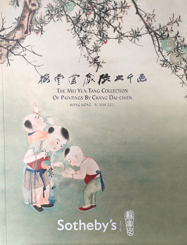 Sotheby's The Me Yun Tang Collection of Paintings by Chang Dai-Chien, Hong Kong, 31 May 2011