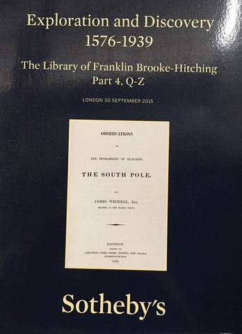 Sotheby's Exploration and Discovery 1576-1939 The Library of Franklin Brooke-Hitching Part 4, Q-Z, London, 30 September 2015