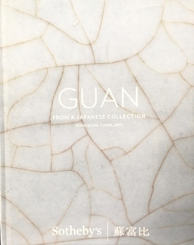 Sotheby's Guan From a Japanese Collection, Hong Kong, 7 April 2015