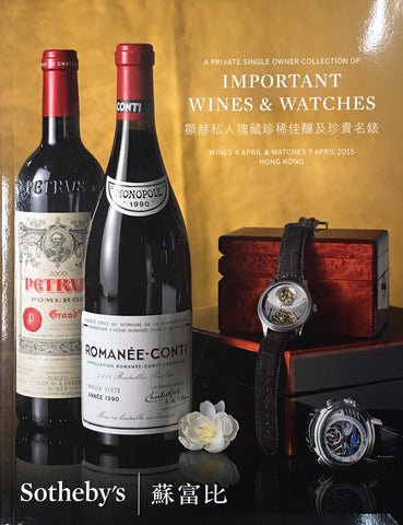 Sotheby's Important Wines & Watches, Hong Kong, Wines 4 April & Watch 7 April 2015