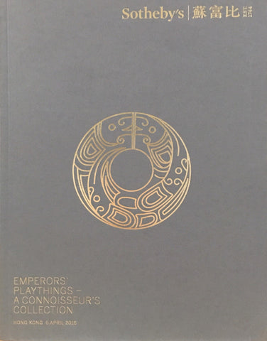 Sotheby's Emperors' Playthings - A Connoisseur's Collection, Hong Kong, 6 April 2016