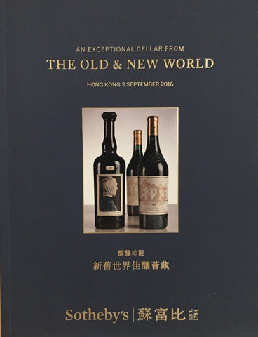 Sotheby's An Exceptional Cellar From The Old & New World, Hong Kong, 3 September 2016