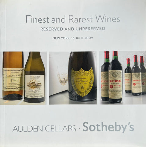 Sotheby's Finest and Rarest Wines Reserved and Unreserved, New York, 13 June 2009