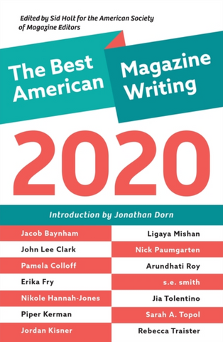 The Best American Magazine Writing 2020 Edited by Sid Holt