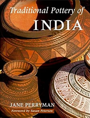 Traditional Pottery of India by Jane Perryman