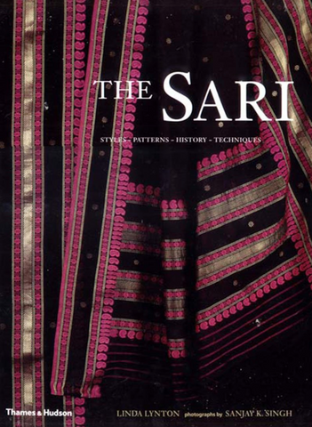 The Sari: Styles, Patterns, History, Techniques