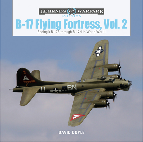 B-17 Flying Fortress, Vol. 2: Boeing's B-17e Through B-17h in World War II  by David Doyle