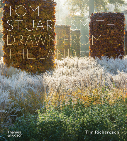 Tom Stuart-Smith: Drawn from the Land by Tom Stuart-Smith