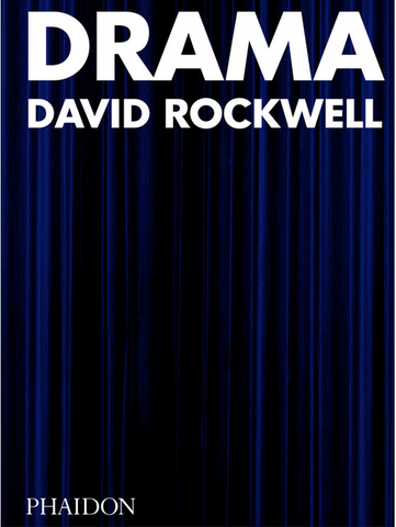 Drama by David Rockwell