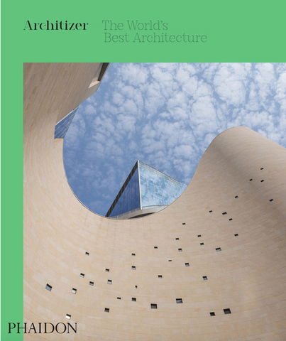 Architizer: The World's Best Architecture 2020 by Architizer