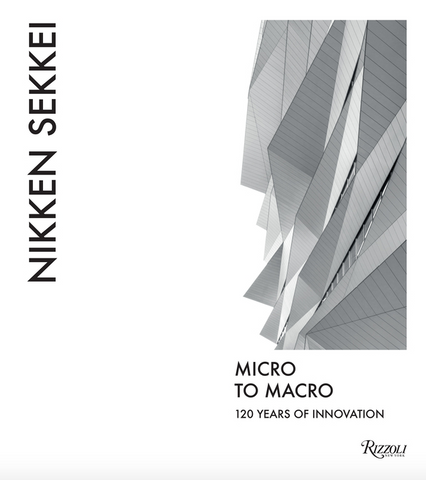 Nikken Sekkei: Micro to Macro by Rosa Maria Falva