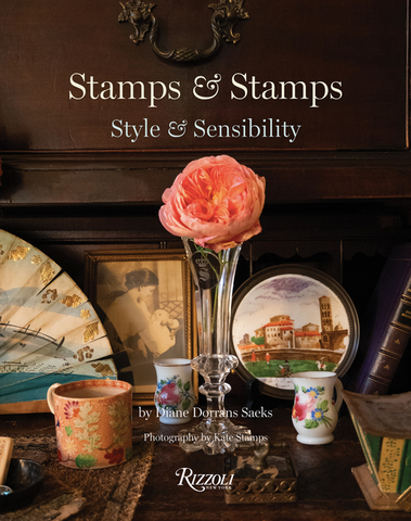 Stamps & Stamps: Style & Sensibility by Diane Dorrans Saeks