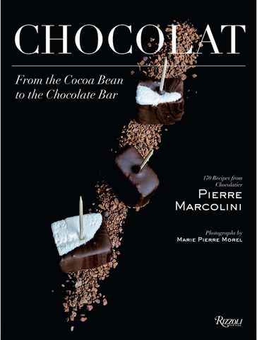 Chocolat: From the Cocoa Bean to the Chocolate Bar by Pierre Marcolini