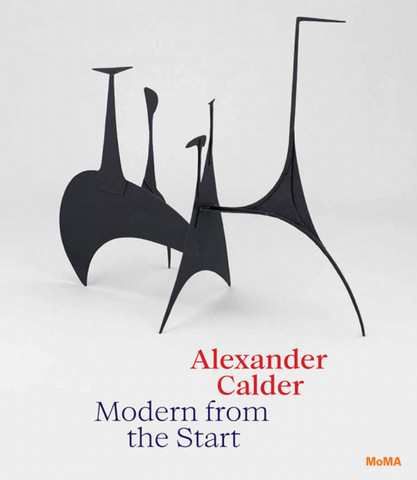 Alexander Calder: Modern from the Start (MoMa Exhibition March 2021)