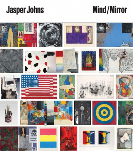 Jasper Johns: Mind/Mirror (Whitney Museum Exhibition September 2021)