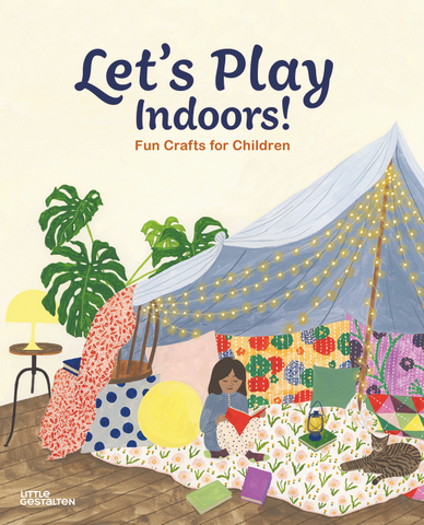 Let's Play Indoors!: Fun Crafts for Children by Ryan Eyers