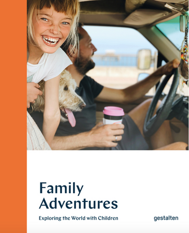 Family Adventures: Exploring the World with Children by Austin Sailsbury