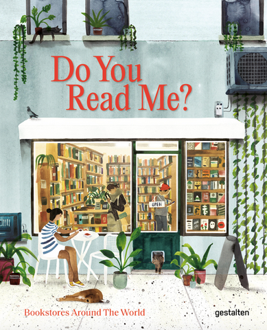 Do You Read Me?: Bookstores Around the World by Marianne Julia Strauss
