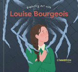 Exploring Art with Louise Bourgeois