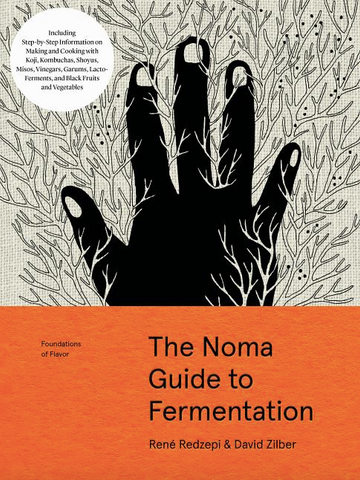 The Noma Guide to Fermentation by René Redzepi
