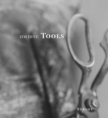 Jim Dine: Tools by Jim Dine