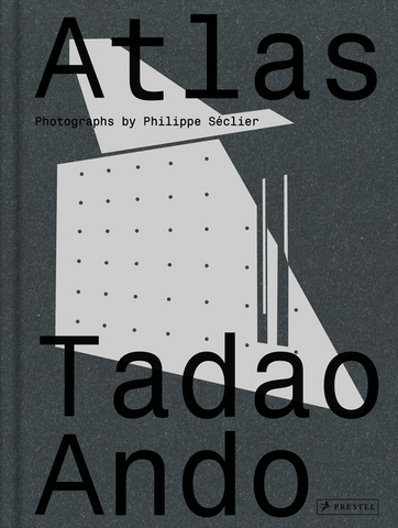 Atlas: Tadao Ando by Philippe Seclier