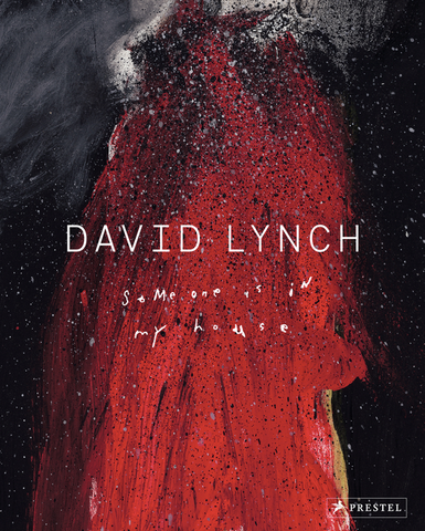 David Lynch: Someone Is in My House by Stijn Huijts