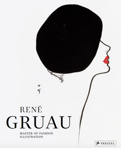 René Gruau: Master of Fashion Illustration by Joelle Chariau
