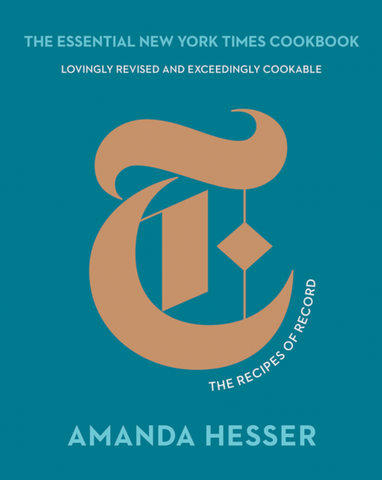 The Essential New York Times Cookbook: The Recipes of Record (Anniversary, 10th Edition, 2021)
