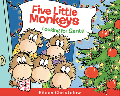 Five Little Monkeys Looking for Santa by Eileen Christelow