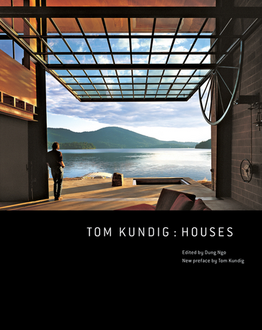 Tom Kundig: Houses by Dung Ngo