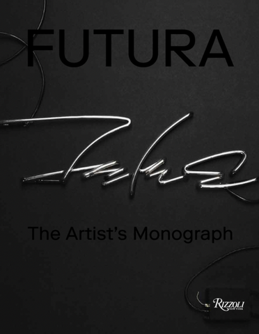 Futura: The Artist's Monograph by Futura, Virgil Abloh,  Agnès, Jeffrey Dietch, Takashi Murakami