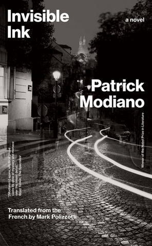 Invisible Ink (Margellos World Republic of Letters) by Patrick Modiano