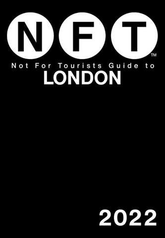 Not for Tourists Guide to London 2022