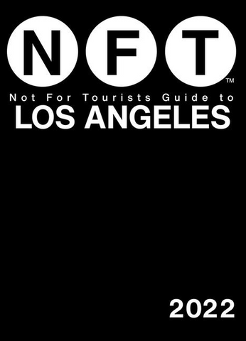 Not for Tourists Guide to Los Angeles 2022