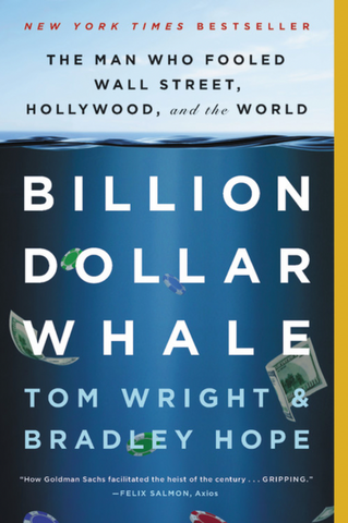 Billion Dollar Whale: The Man Who Fooled Wall Street, Hollywood, and the World