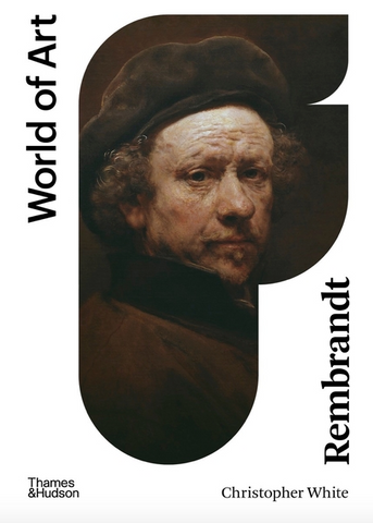 Rembrandt (World of Art) by Christopher White