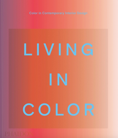 Living in Color: Color in Contemporary Interior Design