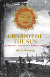 Chariot of the Sun by Shane Bunnag