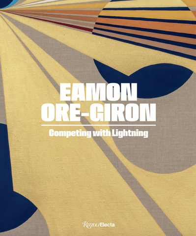 Eamon Ore-Giron: Competing with Lightning by Miranda Lash