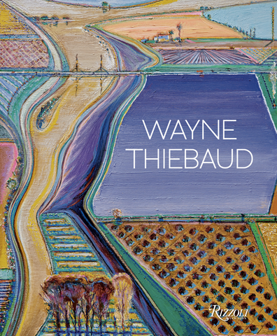 Wayne Thiebaud: Updated Edition by Kenneth Baker