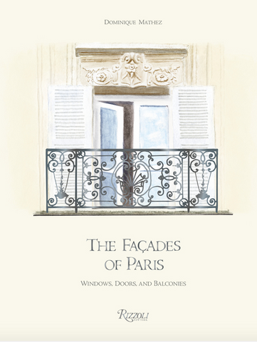 The Façades of Paris: Windows, Doors, and Balconies